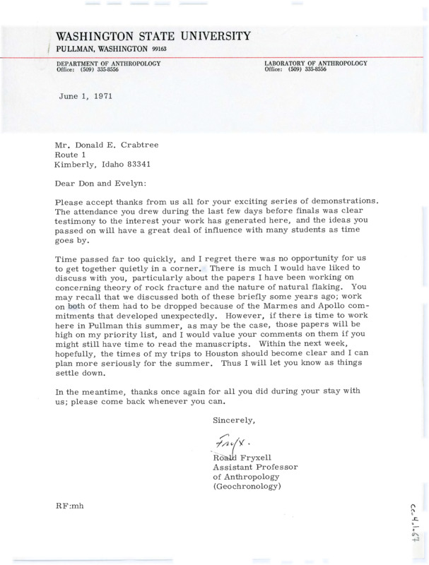 Letter thanking them for their demonstrations at Washington State University. Fryxell wishes they would have been able to visit, and would like do so soon in the future.