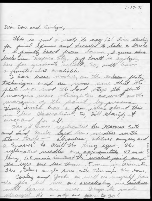 Letter saying hi and discussing Flenniken's recent flintknapping practice and replications. He notes his family is doing well and that he has been keeping in touch with RuthAnn Knudson.