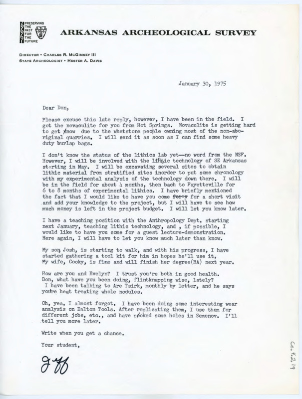 Letter informing Crabtree he will be sending novaculite. Flenniken discusses his upcoming field work, his new teaching position, and his flintknapping experiments.