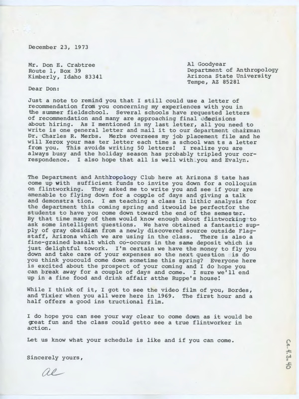 Letter reminding Crabtree Goodyear needs a letter of recommendation and asking if Crabtree would like to visit Arizona State University and give a flintknapping colloquium.