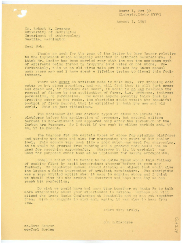 Letter disproving the idea that rapid temperature change was used in making lithic tools. Crabtree discusses why it is important to refute this belief and not display artifacts that people think were made this way.