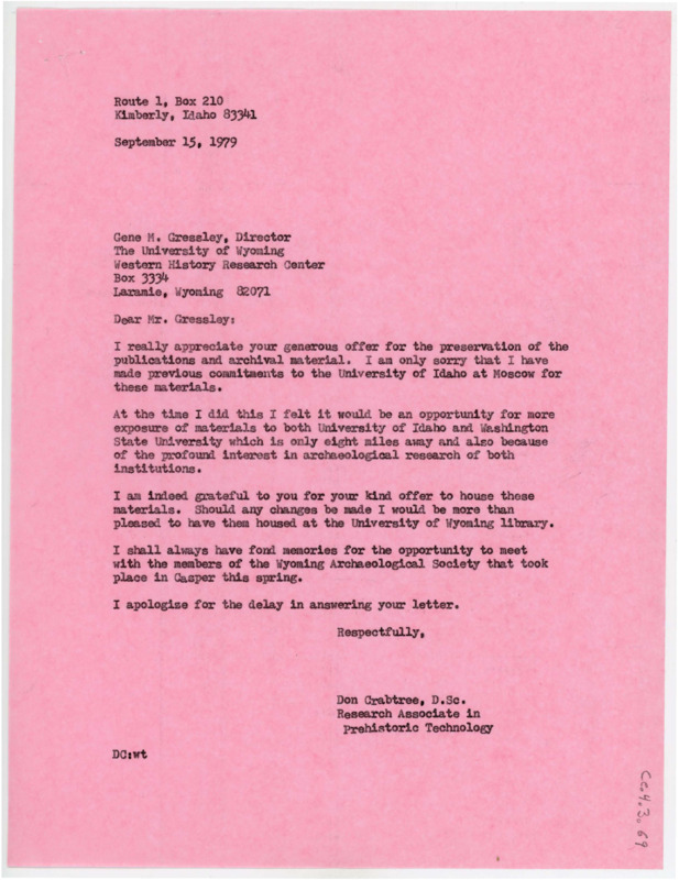 Letter respectfully declining Gressley's offer to house Crabtree's archival material as he already promised it to University of Idaho. Crabtree explains his reasoning.