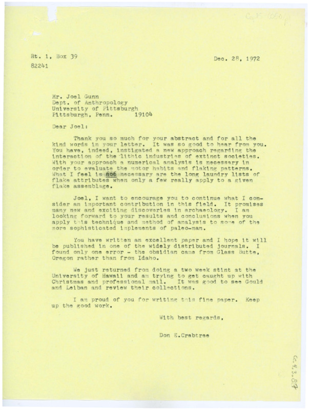 Letter encouraging Gunn's research and complimenting his work. Crabtree makes some notes about flintknapping and corrects an error in Gunn's abstract.