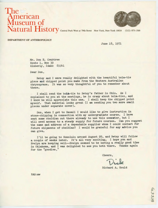 Letter thanking Crabtree for sending bola-ties. Gould discusses his trip to Hawaii and asks for recommendations for flintknapping supply.