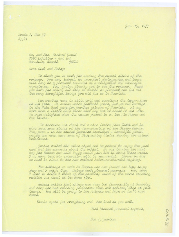 Letter thanking the Goulds for the trip to Hawaii and photos. Crabtree discusses some of their other travels in Hawaii, their mutual friends, and other flintknapping work.