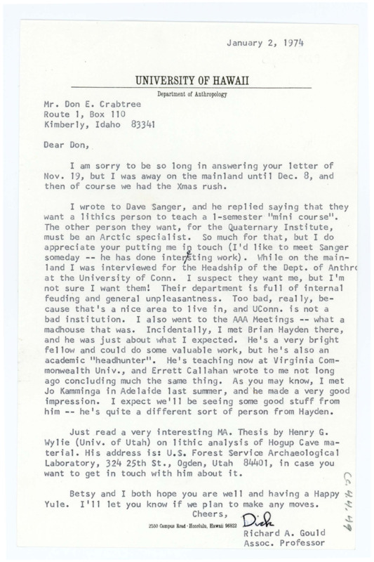 Letter discussing Gould's job hunt and his meetings with some different archaeologists. Gould suggests reading an article on Hogup Cave material.