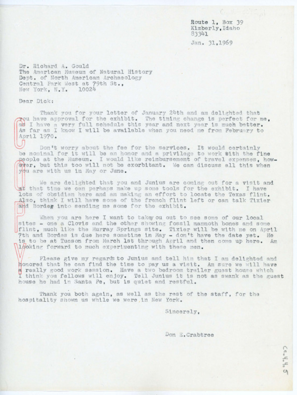 Letter discussing the specifics of the experimental archaeology museum exhibit. Crabtree also discusses his plans for when Gould visits Idaho. He gives his regards to Junius Bird.