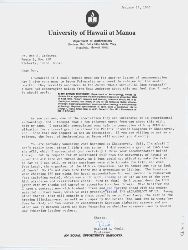 Letter asking for a letter of recommendation. Gould discusses why he was unable to attend the conference in Russia, and his current work.