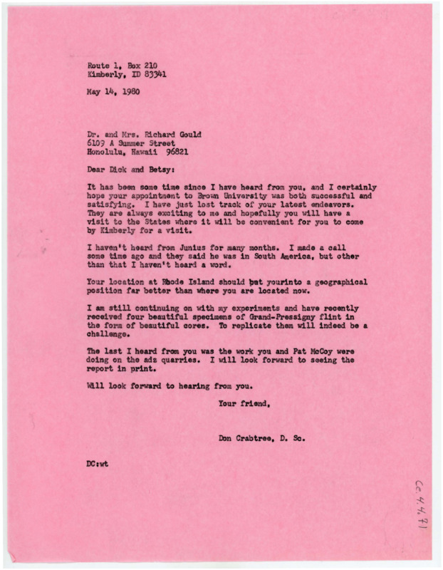 Letter discussing Crabtree's recent flintknapping. Crabtree hopes Gould is doing well, and he discusses their mutual friends' work.