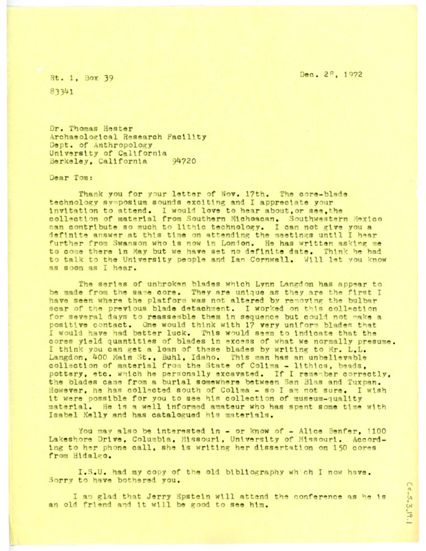 Letters from Don Crabtree to Thomas Roy Hester. The first is regarding an upcoming core-blade symposium and his findings on a series of blades from Lynn Langdon, and the second is congratulating Hester on his new job in Texas and suggesting to loan a collection from Lynn Langdon.