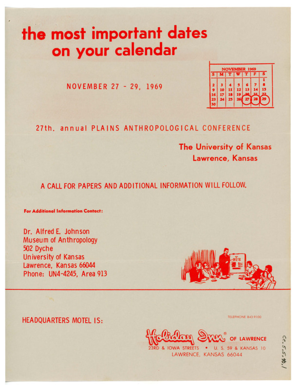 Flyer from Alfred E. Johnson to Don Crabtree regarding the 1969 Plains Anthropological Conference. Contains current tentative program and calls for papers. Third page is not present as it was too large for the scanners available for the project.