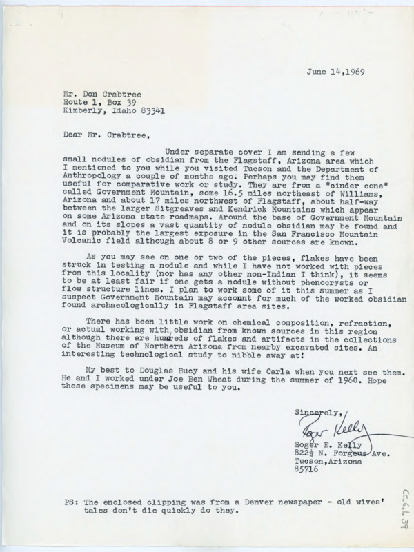 Typewritten letter from Roger Kelly to Donald Crabtree where he sent him some obsidian from Flagstaff Arizona to study. He gave some information on the location and the obsidian itself.