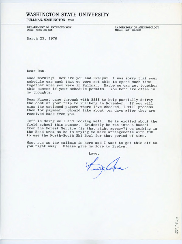 Typewritten letter from Ruth Ann Kirk saying that she is sending him the expense return paperwork and that she would process it. She also discussed the field school that summer and where it would be held.