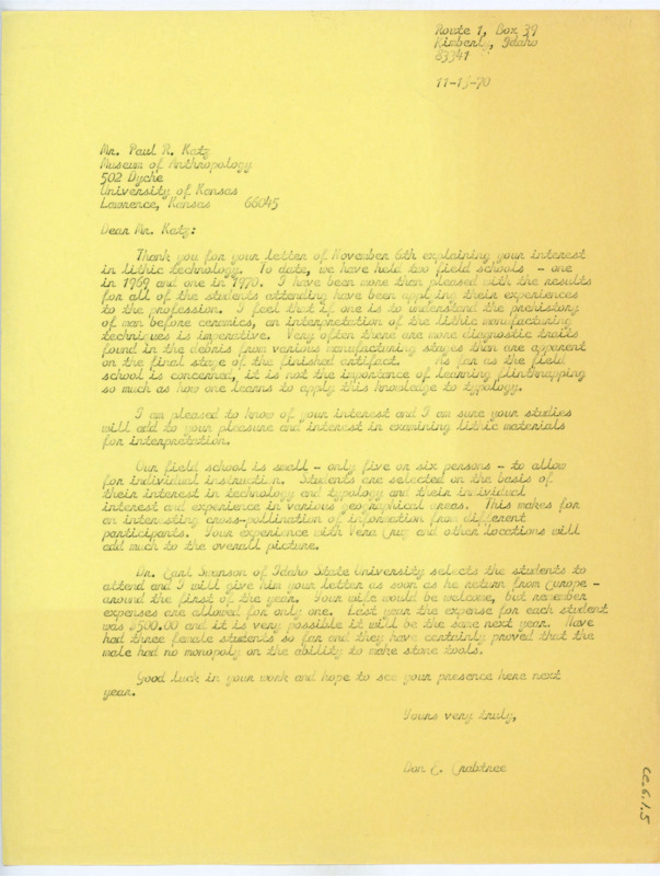 Typewritten letter from Donald Crabtree to Paul Katz where he addressed his interest in the field school and told him he would have Earl Swanson get in touch with him about applying.