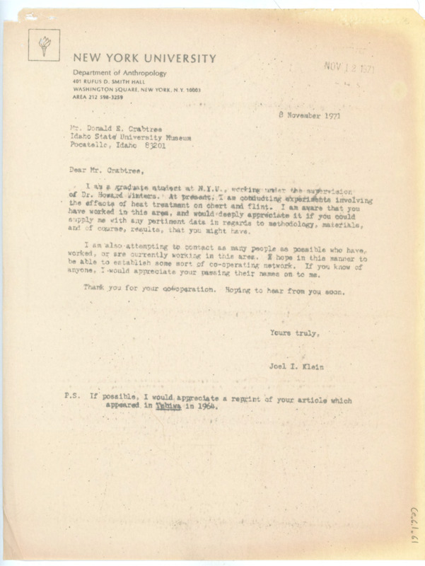 Typewritten letter from Joel Klein to Donald Crabtree asking for any information on heat treatment of chert and flint that Crabtree might have. He also asked to be referred to anyone else who had done work in this area.