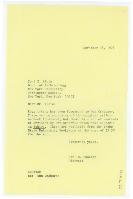 Typewritten letter from Earl Swanson to Joel Klein sent to inform him that his letter was forwarded to Crabtree and to tell him how to get the publications through Idaho State University.