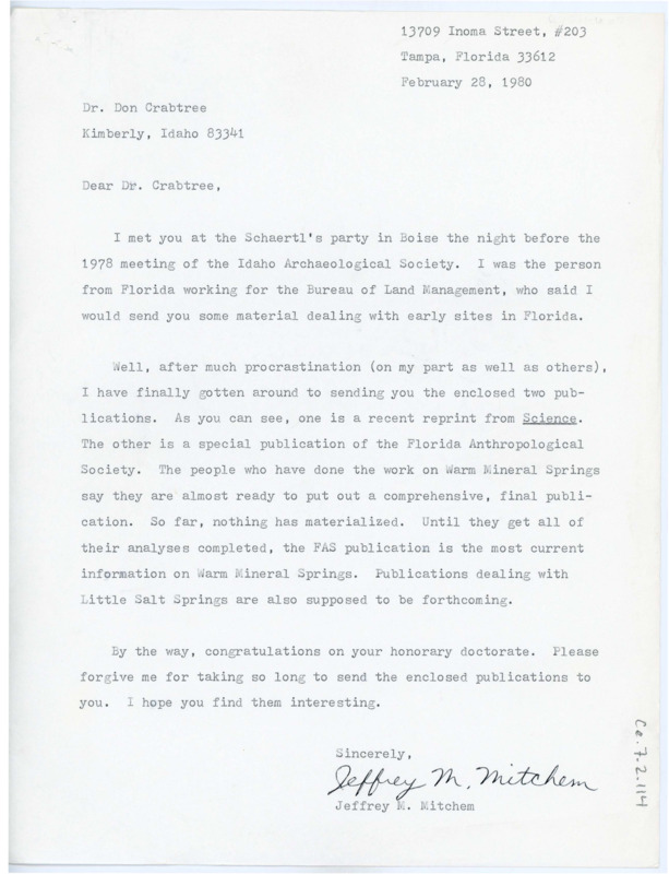 Letter from Jeffrey M. Mitchem to Don Crabtree sending a few publications promised on their meeting in Boise. He congratulates Crabtree on his honorary doctorate.