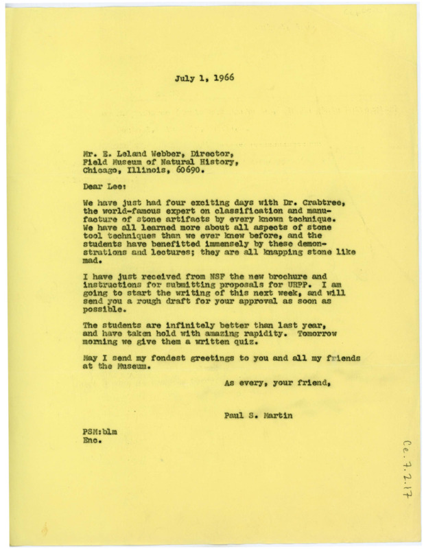 Letter from Paul S. Martin to E. Leland Webber describing his amazing time with Don Crabtree. He lets him know he will be drafting his proposal to the URPP, and would like Webber to look over it.