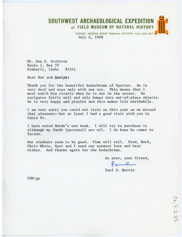 Letter from Paul S. Martin to Don Crabtree thanking him for the kodachrome of him and his dog, Spotter. He hopes that Crabtree and Bordes among others will be able to visit him in Arizona soon.