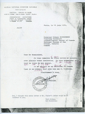 Typewritten letter from Jacques Tixier to Rob Bonnichsen forwarded to Donald Crabtree which was translated from French using Google Translate. He accepted Bonnichsen's invitation and said he would submit the title of his paper at a later date. He said he was delighted to go to Canada and see Crabtree. On the bottom of the paper there is a note from Bonnichsen to Crabtree saying he thought this letter would be of interest to Crabtree