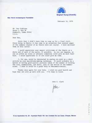 Letter to Donald Crabtree asking for feedback on a section of Clark's thesis. Clark discusses his desire to see a write up of Crabtree's macroblade making technique. Includes a draft of a section of Clark's thesis.