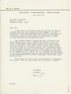 Letter to Donald Crabtree hoping he is feeling better after his recent illness. Davis asks if Crabtree would be willing to examine two artifacts to determine the difference between Clovis and Pinto technology.