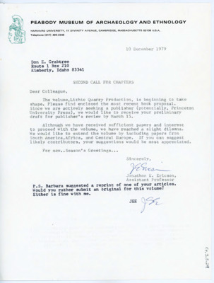 Letter to Donald Crabtree noting that the volume Lithic Quarry Production is coming together. They are looking for publication options and would like to receive Crabtree's draft soon. They would also like recommendations for other papers to include.