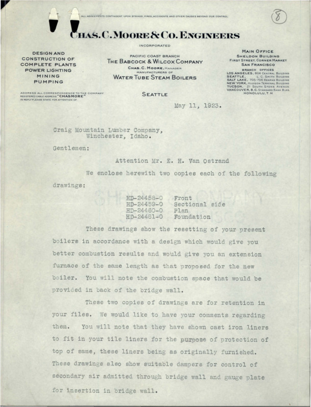 Correspondence from Chas. C. Moore & Co. Engineers to Craig Mountain Lumber Company regarding two copies of drawings showing the resetting of boilers "in accordance with a design which would give [you] better combustion results and would give [you] an extension furnace of the same length as that proposed for the new boiler.