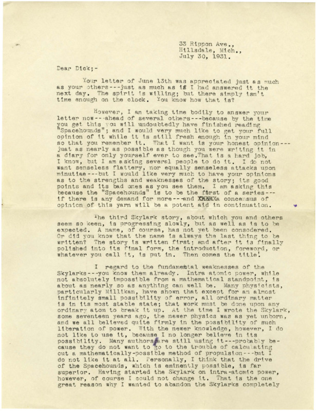 Typewritten letter from E. E. "Doc" Smith to Richard Dodson. Smith talks about his plans for "Spacehounds" and his future plans for the "Skylark" series. Smith talks about his difficulties in continuing "Skylark" and how he plans for the third edition to be the last.