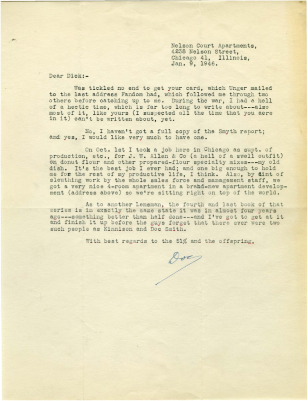 Typewritten letter from E. E. "Doc" Smith to Richard Dodson. Smith talks about his new job after the war, Smith then talks about his last book in the "Lensman" series.