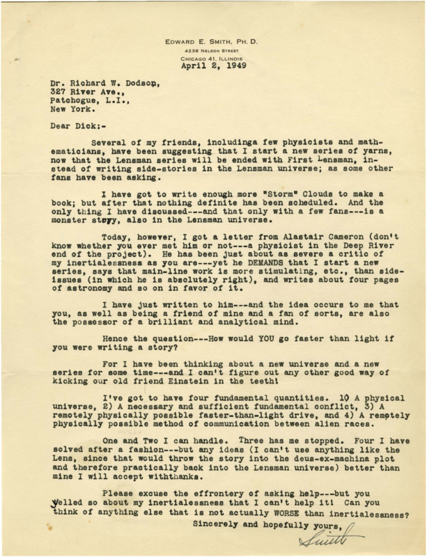 Typewritten letter from E. E. "Doc" Smith to Richard Dodson. Smith talks about his upcoming stories and asks Dodson's advice on how he would handle writing about travelling faster than light.