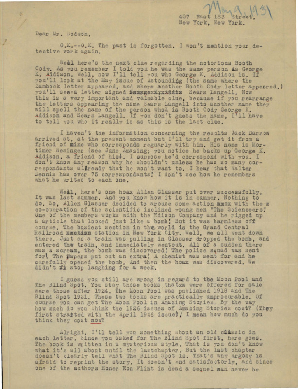 Typewritten letter from Julius Schwartz to Richard Dodson. Schwartz gives Dodson clues to guess at who is behind certain pen names. Schwartz then talks about a few stories and tells him about the author Ed Earl Repp.