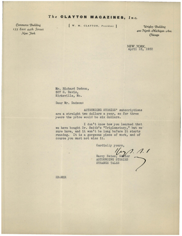 Typewritten letter from Harry Bates to Richard Dodson. Bates informs Dodson of subscription prices and confirms that "Triplanetary" will be published in Astounding Stories.