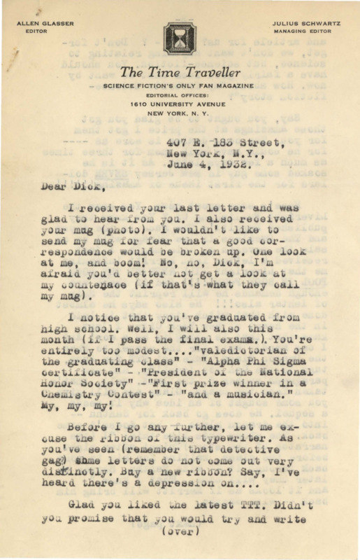 Typewritten letter from Julius Schwartz to Richard Dodson. Schwartz talks about Dodson's highschool graduation as well as his own upcoming graduation. He then asks if Dodson is going to write the article he said he would for "TTT". From there he talks about news in SF magazine and book publications.