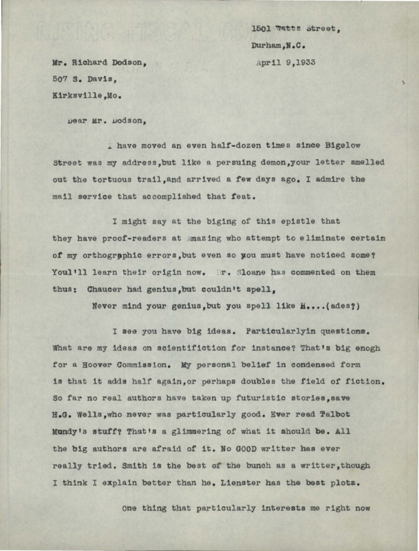 Typewritten letter from John W. Campbell Jr. to Richard Dodson. Campbell talks about his ideas for the future of SF. He then talks about his college and a planned prank via chemistry.