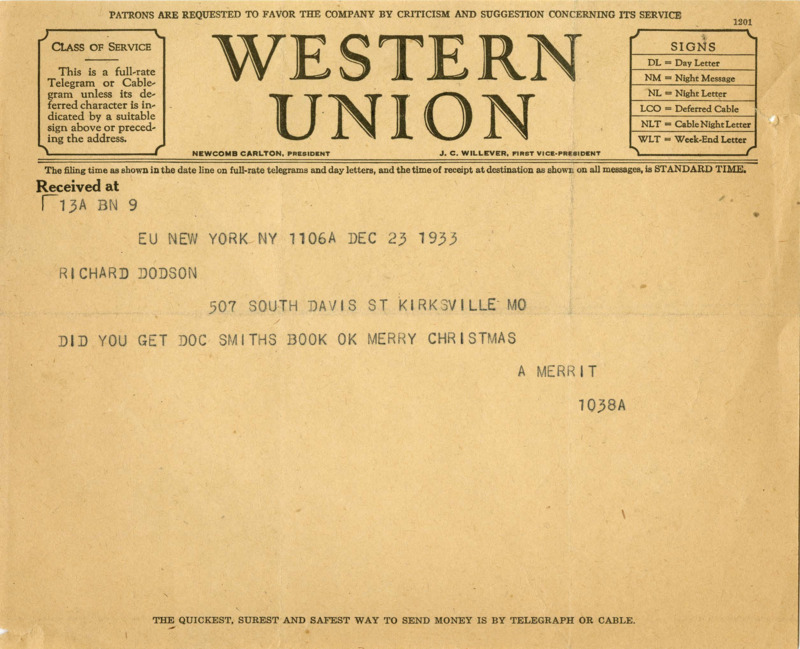 Telegram from Abraham Merritt (1884-1943) to Richard Dodson, inquiring if Dodson received Merritt's autographed book for Edward Elmer Smith