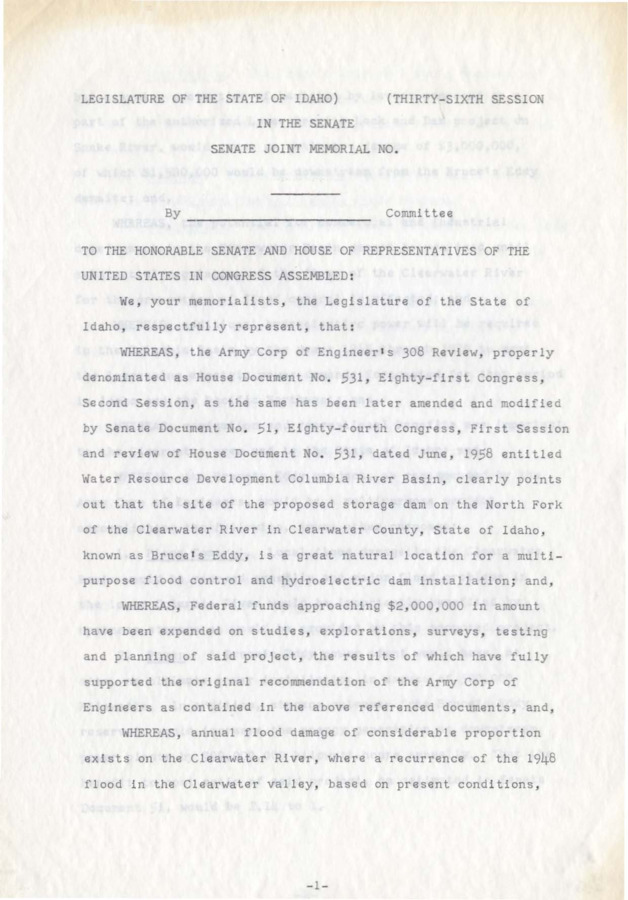 The Idaho Legislatureresolution outlines the benefits of the Bruces Eddy Project, and urges the US congress to approve it ; Curtis makes note of some revisions to the Idaho Lagislature Resolution on the Bruces Eddy Project ; Ray McNichols presents an early version of the Idaho Legislature Resolution on the Bruces Eddy Project to Bert Curtis