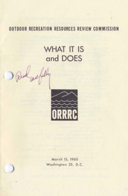 Outdoor recreation resources review commission: What it is and Does