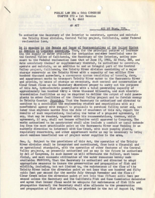 Congress authorizes the Secretary of the Interior to construct, operate and maintain the Trinity River division, Central Valley project, California, under Federal reclamation laws.