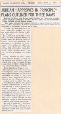 Gov. Len Jordan approves in principle of plans outlined at Orofino for two dams on the Clearwater River and one on the Middle Snake.