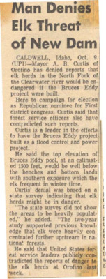Mayor A.B. Curtis of Orofino has denied reports that elk herds would be endangered if the Bruce's Eddy project were built