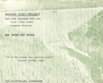The Bruce's Eddy story is a description of the Bruce's Eddy dam up to 1958 by A.B. Curtis. North Fork Clearwater River-Idaho, Power- Flood Control, Navigation- Recreation