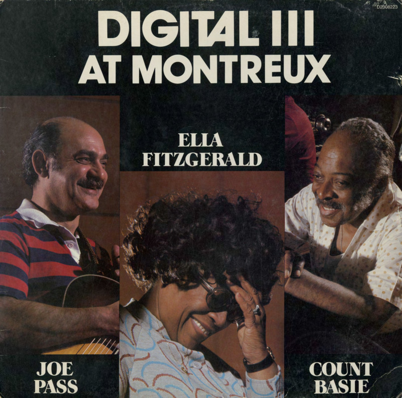 Record cover of "Digital III at Montreux," by Ella Fitzgerald, Count Basie, Joe Pass, and Niels-Henning Orsted Pendersen.