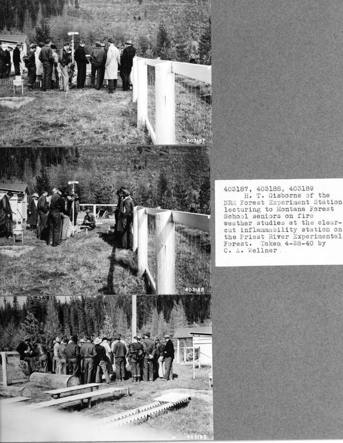 Three mounted photos: "H.T. Gisborne of the NRM Forest Experiment Station lecturing to Montana Forest School seniors on fire weather studies at the clear-cut inflammability station on thePriest River Experimental Forest. Taken 4-28-40 by C.A. Wellner"