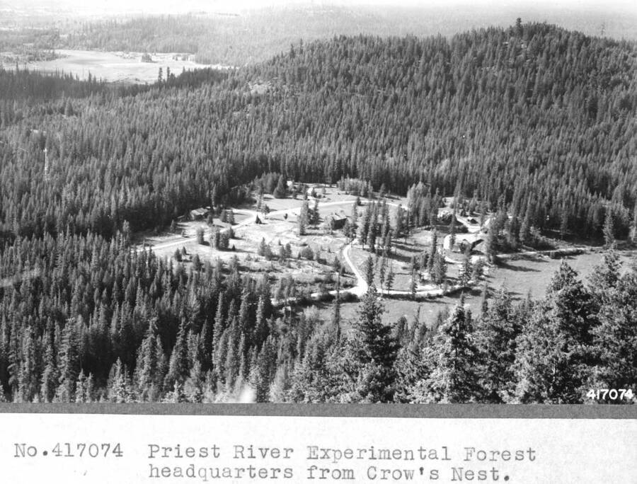 Filed in Priest Creek Experimental Forest Photo box #4: "Priest Creek Experimental Forest headquarters from Crow's Nest."