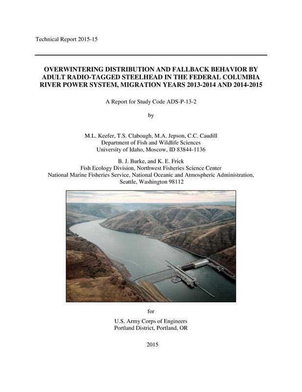 Overwintering Distribution And Fallback Behavior By Adult Radio-Tagged Steelhead In The Federal Columbia River Power System, Migration Years 2013-2014 And 2014-2015