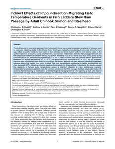 Indirect Effects of Impoundment on Migrating Fish: Temperature Gradients in Fish Ladders Slow Dam Passage by Adult Chinook Salmon and Steelhead