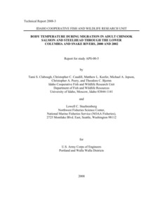 Body Temperature During Migration In Adult Chinook Salmon And Steelhead Through The Lower Columbia And Snake Rivers, 2000 And 2002