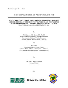 Behavior Of Radio-Tagged Adult Spring-Summer Chinook Salmon At The Dalles Dam In Relation To Spill Volume And The Presence Of The Bay 8/9 Spill Wall And At John Day Dam In Relation To North Shore Ladder Modifications, 2010