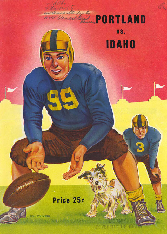 Official souvenir program of the Idaho - Portland University football game, Saturday, October 29, 1949, Boise (Idaho). Cover depicts a cartoon picture of a quarterback in a blue uniform catching the hike with a small dog behind him wanting the ball.